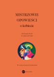Mistrzowie opowieści. O kobiecie. Autor: Opracowanie zbiorowe. Dadada.pl Okładka książki Mistrzowie opowieści. O kobiecie