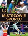 Mistrzowie sportu. Autor: Szymanowski Piotr. Dadada.pl Okładka książki Mistrzowie sportu