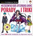 Mistrzowski kurs rysowania anime. Porady i triki. Autor: Hart Christopher. Dadada.pl Okładka książki Mistrzowski kurs rysowania anime. Porady i triki