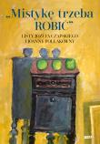 Okładka książki Mistykę trzeba ROBIĆ. Listy Józefa Czapskiego i Joanny Pollakówny