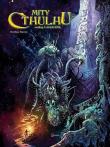 Mity Cthulhu według Lovecrafta. Autor: Esteban Maroto. Dadada.pl Okładka książki Mity Cthulhu według Lovecrafta