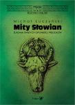 Okładka książki Mity Słowian. Śladami świętych opowieści przodków