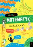 Młody matematyk Notatnik. Autor: James Alice. Dadada.pl Okładka książki Młody matematyk Notatnik