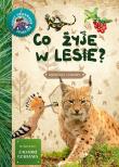 Młody obserwator przyrody - Co żyje w lesie. Autor: Wojciech Gil. Dadada.pl Okładka książki Młody obserwator przyrody - Co żyje w lesie
