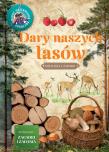 Młody obserwator przyrody - Dary naszych lasów. Autor: Wojciech Gil. Dadada.pl Okładka książki Młody obserwator przyrody - Dary naszych lasów