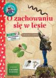 Młody Obserwator Przyrody - O zachowaniu się w.... Autor: Lewańska-Tukaj Katarzyna. Dadada.pl Okładka książki Młody Obserwator Przyrody - O zachowaniu się w...