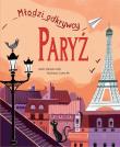 Młodzi Odkrywcy - Paryż. Autor: Daniela Celli. Dadada.pl Okładka książki Młodzi Odkrywcy - Paryż