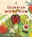 Młodzi przyrodnicy. Co się kryje wśród traw. Autor: Davies Becky. Dadada.pl Okładka książki Młodzi przyrodnicy. Co się kryje wśród traw
