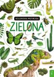 Młodzi przyrodnicy Kolorowa przyroda Zielona. Autor: Patrycja Zarawska. Dadada.pl Okładka książki Młodzi przyrodnicy Kolorowa przyroda Zielona