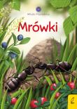 Młodzi przyrodnicy. Mrówki. Autor: Patrycja Zarawska. Dadada.pl Okładka książki Młodzi przyrodnicy. Mrówki
