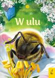 Młodzi przyrodnicy. W ulu. Autor: Patrycja Zarawska. Dadada.pl Okładka książki Młodzi przyrodnicy. W ulu