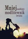 Mniej osobisty modlitewnik świata. Autor: ks. Rafał Jarosiewicz. Dadada.pl Okładka książki Mniej osobisty modlitewnik świata