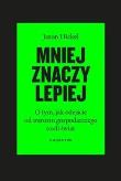 Okładka książki Mniej znaczy lepiej