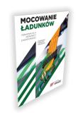 Mocowanie ładunków cz-b. Autor: Marek Górny. Dadada.pl Okładka książki Mocowanie ładunków cz-b