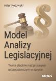 Model Analizy Legislacyjnej. Autor: Artur Kotowski. Dadada.pl Okładka książki Model Analizy Legislacyjnej