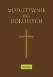 Okładka książki Modlitewnik dla dorosłych