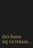 Okładka książki Modlitewnik - Do Pana się uciekam...