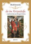 Modlitewnik do św. Krzysztofa. Autor: Hubert Wołącewicz. Dadada.pl Okładka książki Modlitewnik do św. Krzysztofa