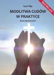 Okładka książki Modlitwa cudów w praktyce. Kurs duchowości