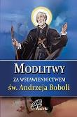 Modlitwy za wstawiennictwem św. Andrzeja Boboli. Autor:   Praca zbiorowa. Dadada.pl Okładka książki Modlitwy za wstawiennictwem św. Andrzeja Boboli
