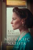 Mój ojciec nazista. Autor: Kate Hewitt, Klaudia Wyrwińska. Dadada.pl Okładka książki Mój ojciec nazista