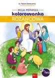 Moja pierwsza kolorowanka różańcowa. Autor: Sawielewicz Teodor ks.. Dadada.pl Okładka książki Moja pierwsza kolorowanka różańcowa