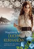 Duchy kurhanów. Autor: Walas Magdalena. Dadada.pl Okładka książki Duchy kurhanów