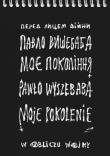 Okładka książki Moje pokolenie. W obliczu wojny