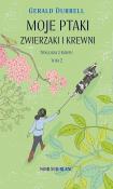 Moje ptaki, zwierzaki i krewni. Trylogia z Korfu. Tom 2 wyd. 2023. Autor: Durrell Gerald. Dadada.pl Okładka książki Moje ptaki, zwierzaki i krewni. Trylogia z Korfu. Tom 2 wyd. 2023