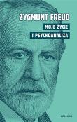 Moje życie i psychoanaliza. Autor: Zygmunt Freud. Dadada.pl Okładka książki Moje życie i psychoanaliza