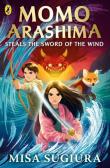 Momo Arashima Steals the Sword of the Wind. Autor: Sugiura Misa. Dadada.pl Okładka książki Momo Arashima Steals the Sword of the Wind