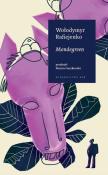 Mondegreen. Autor: Wołodymyr Rafiejenko. Dadada.pl Okładka książki Mondegreen