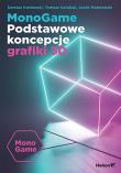 Okładka książki MonoGame. Podstawowe koncepcje grafiki 3D