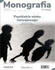 Okładka książki Monografia Psychiatrii po Dyplomie Psychiatria wieku rozwojowego