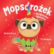 Mopsorożek i świąteczne życzenie. Autor: Rose Matilda. Dadada.pl Okładka książki Mopsorożek i świąteczne życzenie