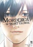 Morderca w mojej głowie. Tom 11. Autor: Hajime Inoryuu, Shouta Itou. Dadada.pl Okładka książki Morderca w mojej głowie. Tom 11