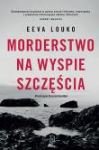 Morderstwo na Wyspie Szczęścia. Ronja Vaara. Tom 1. Autor: Eeva Louko. Dadada.pl Okładka książki Morderstwo na Wyspie Szczęścia. Ronja Vaara. Tom 1