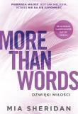 More Than Words. Dźwięki miłości. Autor: Mia Sheridan, Grażyna Woźniak. Dadada.pl Okładka książki More Than Words. Dźwięki miłości