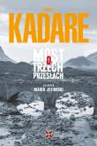 Most o trzech przęsłach. Autor: Kadare Ismail. Dadada.pl Okładka książki Most o trzech przęsłach