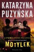 Motylek. Lipowo. Tom 1 (okładka filmowa). Autor: Katarzyna Puzyńska. Dadada.pl Okładka książki Motylek. Lipowo. Tom 1 (okładka filmowa)