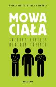 Mowa ciała. Autor: Gregory Hartley, Maryann Karinch. Dadada.pl Okładka książki Mowa ciała