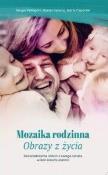 Mozaika Rodzinna. Obrazy z życia. Autor: Sergio Pellegrini, Gianni Salerno, Maria Caporale. Dadada.pl Okładka książki Mozaika Rodzinna. Obrazy z życia