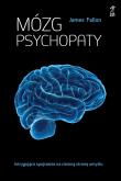 Mózg psychopaty. Autor: James Fallon. Dadada.pl Okładka książki Mózg psychopaty