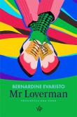 Mr Loverman. Autor: Evaristo Bernardine. Dadada.pl Okładka książki Mr Loverman