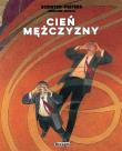 Mroczne miasta - Cień Mężczyzny. Autor: Peeters Benoit, Francois Schuiten. Dadada.pl Okładka książki Mroczne miasta - Cień Mężczyzny