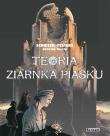 Mroczne Miasta - Teoria ziarnka piasku. Autor: Peeters Benoit, Francois Schuiten. Dadada.pl Okładka książki Mroczne Miasta - Teoria ziarnka piasku