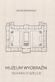 Muzeum wyobraźni. Autor: Romaniuk Anna. Dadada.pl Okładka książki Muzeum wyobraźni