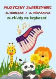 Muzyczny zwierzyniec. 24 etiudy na keyboard. Autor: Oksana Runczak i Alla Primakova. Dadada.pl Okładka książki Muzyczny zwierzyniec. 24 etiudy na keyboard