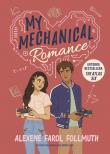 My Mechanical Romance. Autor: Farol Follmuth Alexene. Dadada.pl Okładka książki My Mechanical Romance