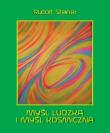 Myśl ludzka i myśl koskiczna. Autor: Rudolf Steiner. Dadada.pl Okładka książki Myśl ludzka i myśl koskiczna